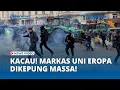 Lagu Brussel Lumpuh Total! Ribuan Warga Marah, Markas Uni Eropa Dikepung