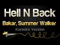 Bakar, Summer Walker - Hell N Back (Karaoke Version)
