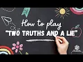 How to play Two Truths and a Lie ESL Games Activities