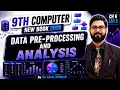 Data pre processing and analysis 9th class computer chapter 6