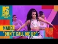 Download Lagu Mabel – Don't Call Me Up (LIVE) / MTV EMA 2019