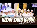 Lagu SYAIR KISAH SANG ROSUL VERSI MAJELIS GANDRUNG NABI TERBARU 2025