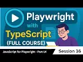 JavaScript for Playwright - Part 14 Math object Date constructor function their methods 36