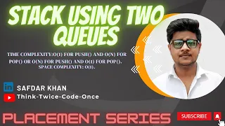 StackUsingTwoQueues Stack Queue GFG Java PlacementPreparationSeries FUllExplnWithCode Safdarkhan