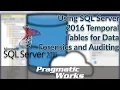 SQL Server 2016 Temporal Tables for Data Forensics and Auditing