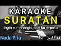 Download Lagu SURATAN Karaoke Nada Pria / Cowok Tommy J. Pisa