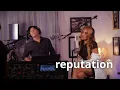 Reputation - Cover by Jeremy Corriveau and Racheal Elmetto