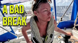 A Bad Break: Our First Real Challenge Sailing as a Family – Episode 165