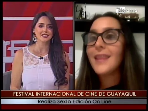 Festival Internacional de Cine de Guayaquil realiza sexta edición On Line