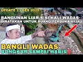 Lagu Kondisi Terkini Proyek Normalisasi Kali Wadas Karawang‼️ Bangunan Liar Wadas Diratakan akan jadi RTH