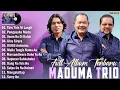 Download Lagu MADUMA TRIO ALBUM TERBARU 2025 - (TIRIS TIRIS NI LANGIT) LAGU BATAK TERBAIK ENAK DIDENGAR SAAT INI