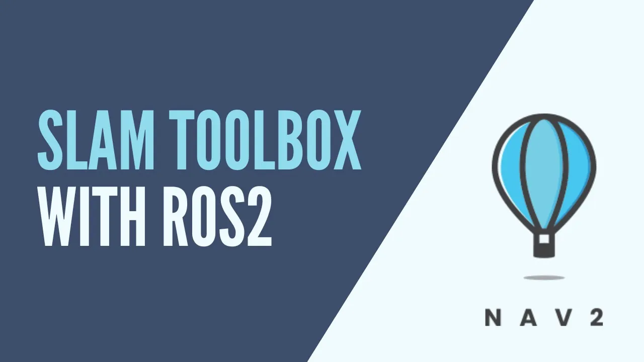 ROS2 Nav2: Generate a Map Using slam_toolbox (Step-by-Step)