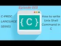 How to write Unix Shell Command Echo in C Episode 003 C Programming Language Series Sourabh Choure