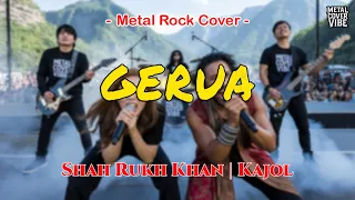 gerua shah rukh khan kajol metal rock energi cover full bass