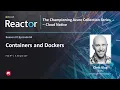 Cloud Native Series - Containers and Docker S1 E4