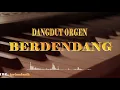 Download Lagu Dangdut Orgen - Berdendang