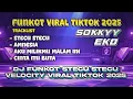 Download Lagu DJ FUNKOT PONTIANAK - STECU STECU VELOCITY VIRAL TIKTOK 2025‼️