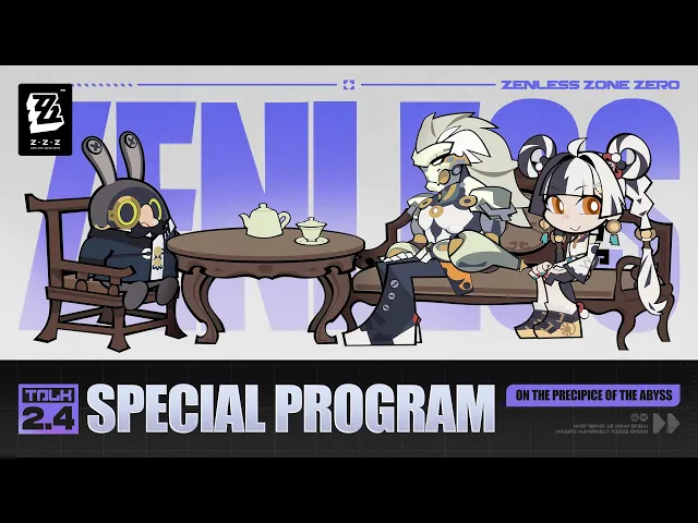 Zenless Zone Zero Version 2.4 "On the Precipice of the Abyss" Special Program