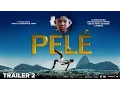 Video di PELÉ - Trailer Italiano ufficiale