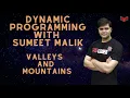Counting Valleys And Mountains Dynamic Programming Hackerrank Problem Explained with Code