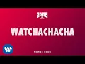 Download Lagu Sage The Gemini - Watchachacha [Official Audio]