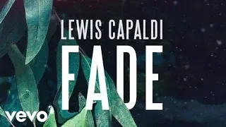 Download Lewis Capaldi - Fade (Official Audio) MP3