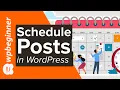 How to Schedule Your Posts in WordPress Step by Step