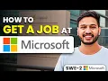 How to get a Job at Microsoft Microsoft Hiring Challenges 2026 Microsoft SWE Kushal Vijay