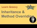 Groovy Beginner Tutorial 27 OOP Inheritance and Method Overriding
