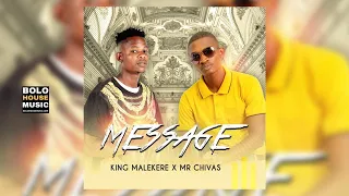 king malekere u0026 mr chivas message original 