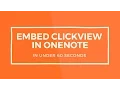 Embed ClickView in OneNote In Under 60 Seconds