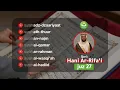 Download Lagu Murottal Al Quran Juz 27 Lengkap Terjemah - Syeikh Hani Ar-Rifa'i | Tadabbur Daily