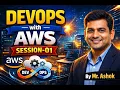 DevOps with AWS Session - 01 Ashok IT