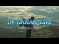 DJ KANAN KIRI VOC. RANIA MOKOGINTA ( Funky Hybrid ) New 2021‼️
