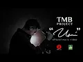 Download Lagu TMB PROJECT - usai (official music video)