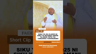 SIKU YA 29 10 2025 NI SIKU YA KUIENZI AMANI YA NCHI YETU YA TANZANIA 