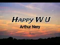 Happy W U - Arthur Nery feat. Jason Dakhal