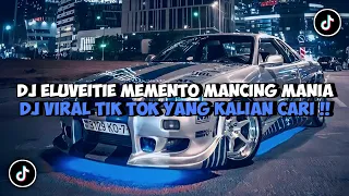 Download DJ ELUVEITIE MEMENTO MANCING MANIA VIRAL TIK TOK TERBARU🎧 MP3