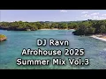 Download Lagu DJ Ravn - Afro House 2025 Summer Mix Vol.3