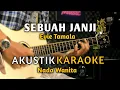 Download Lagu Sebuah Janji - Evie Tamala Karaoke ( Nada Wanita ) Audio HQ