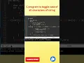 C program to toggle case of all characters of string change the case of all characters