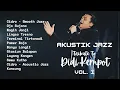 Download Lagu SOBAT AMBYAR NGUMPUL! Kompilasi Lagu Didi Kempot Versi Smooth Acoustic Jazz MP3