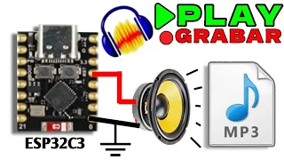 Como Reproducir Audio con la Super Mini ESP32C3