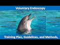 Endoscopy Training plan Guidelines and Methods