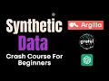 Synthetic Data Generation using LLM Crash Course for Beginners