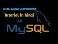 MySQL CASE Statement Tutorial in Hindi