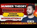 Number Theory Division Algorithm For B Sc M Sc IIT JAM CSIR NET GATE NBHM TIFR