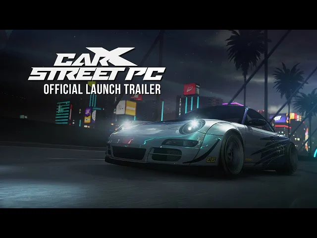 CarX Street PC - Official Launch Trailer