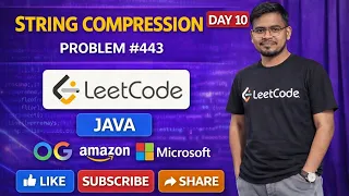 Day 10 String Compression LeetCode Problem NO 443 Java Easy Explanation