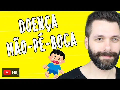 Download MP3 DOENÇA MÃO-PÉ-BOCA - Síndrome Mão Pé e Boca | Biologia com Samuel Cunha